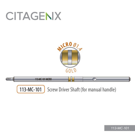 Micro Driver Shaft, 1 driver/Sachet 113-MC-101