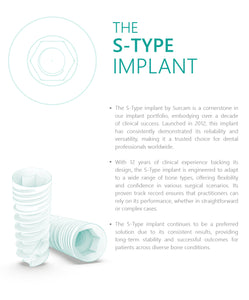 S-Type Implant